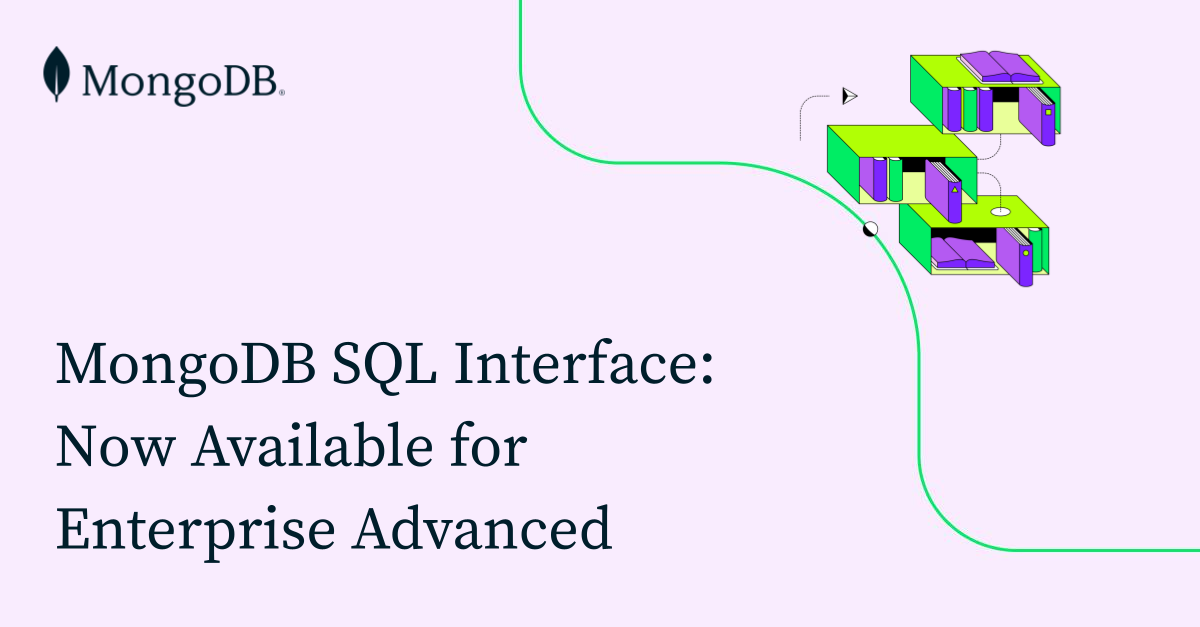 MongoDB SQL接口：现已面向Enterprise Advanced推出